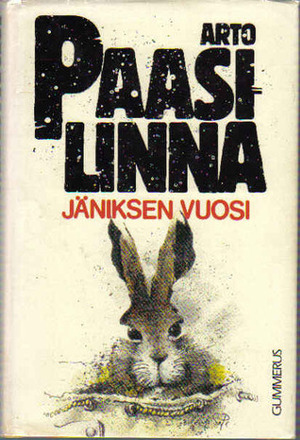 Jäniksen vuosi by Arto Paasilinna