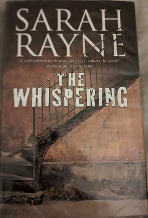 The Whispering by Sarah Rayne, Sarah Rayne