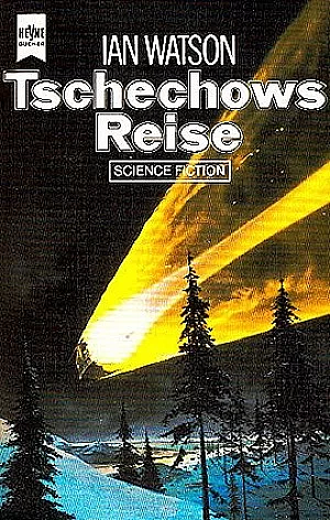 Tschechows Reise: Science-fiction-Roman by Ian Watson