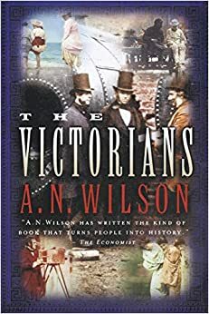 Viktoriaanid by A.N. Wilson, Peep Ilmet, Tõnis Värnik, Aldo Randmaa