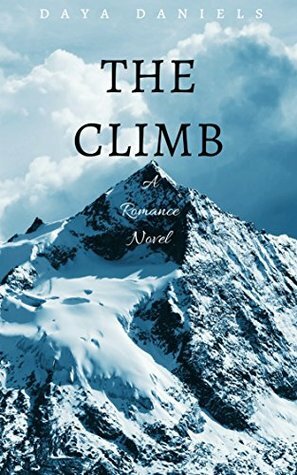 The Climb by Daya Daniels