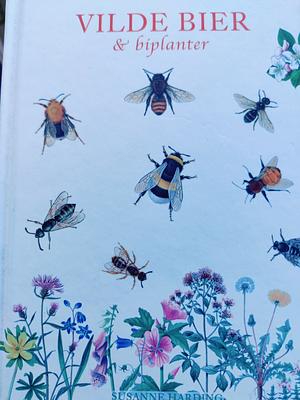 Vilde bier og biplanter by Susanne Harding