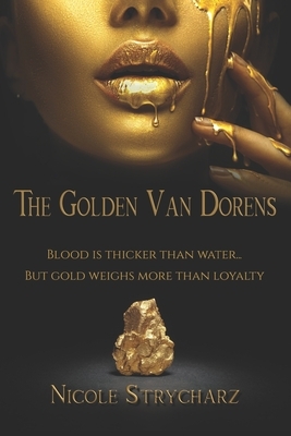 The Golden Van Dorens by Nicole Strycharz