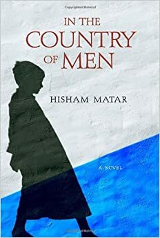Мъжка страна by Хишам Матар, Hisham Matar