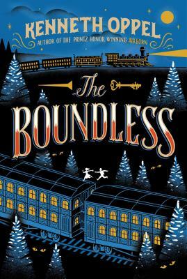 The Boundless by Kenneth Oppel