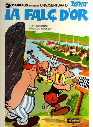 La falç d'or by René Goscinny, Albert Uderzo