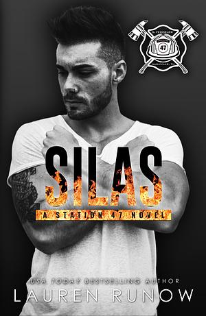 Silas: A Station 47 Novel by Lauren Runow, Lauren Runow