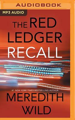 Recall: The Red Ledger: 4, 5 & 6 by Meredith Wild