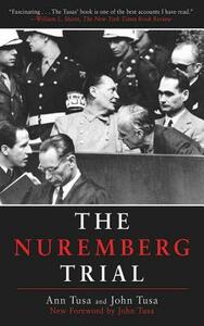 The Nuremberg Trial by Ann Tusa, John Tusa