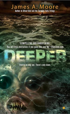 Deeper by James A. Moore
