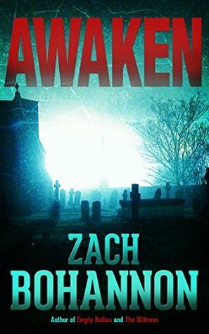 Awaken by Zach Bohannon