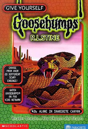 Alone in Snakebite Canyon by R.L. Stine