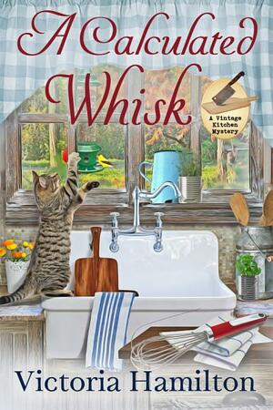 A Calculated Whisk by Victoria Hamilton