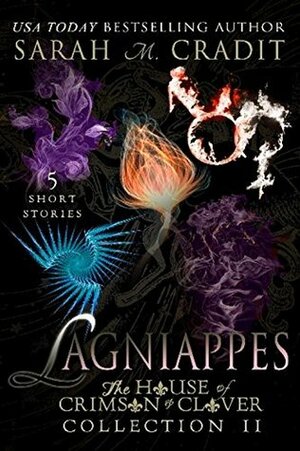 Lagniappes Collection II: A House of Crimson & Clover Boxed Set (The House of Crimson & Clover) by Sarah M. Cradit