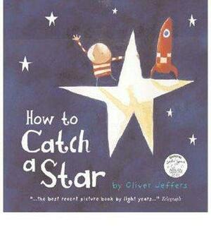 How To Catch A Star Audio by Oliver Jeffers