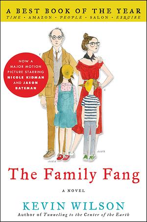 The Family Fang by Kevin Wilson