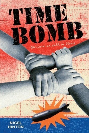 Time Bomb by Nigel Hinton