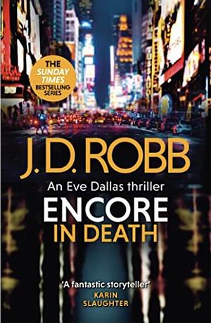 Encore in Death by J.D. Robb