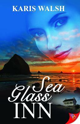 Sea Glass Inn by Karis Walsh