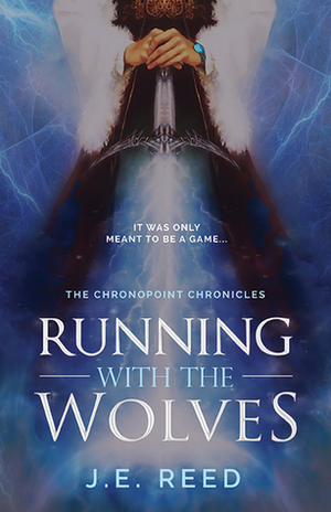 Running With the Wolves by J.E. Reed