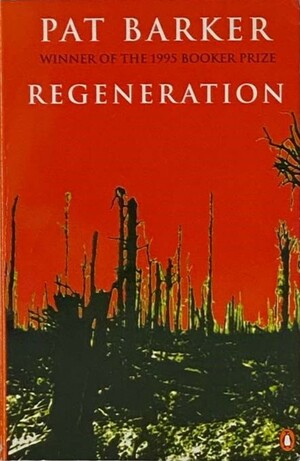 Regeneration by Pat Barker