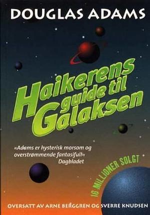 Haikerens guide til galaksen by Douglas Adams