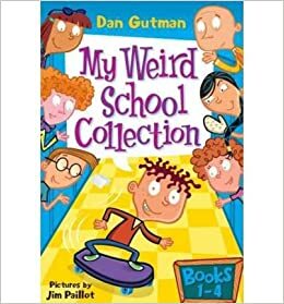 My Weird School: #1-6 Collection: The Best Six Books In The History Of The World by Dan Gutman