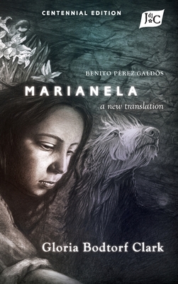 Marianela: A New Translation (HB) by Benito Pérez Galdós