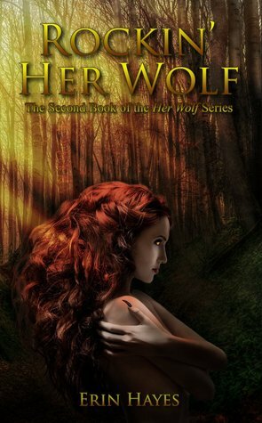 Rockin' Her Wolf by Erin Hayes