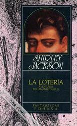 La lotería: aventuras del amante diablo by Shirley Jackson, Hernán Sabaté Vargas