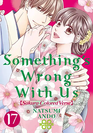 Something's Wrong With Us, Volume 17 by Natsumi Andō