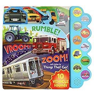 Rumble! Vroom! Zoom!: Let's Listen to Things That Go! by Cottage Door Press, Thais Damião, Parragon Books