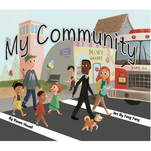 My Community by Raven Howell, Yeng Yang