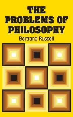 The Problems of Philosophy by Bertrand Russell