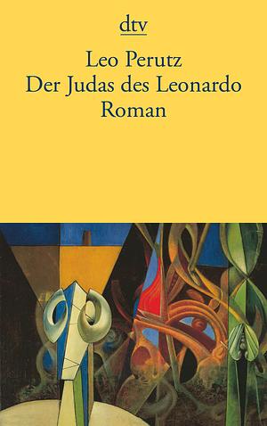 Der Judas des Leonardo: Roman by Leo Perutz
