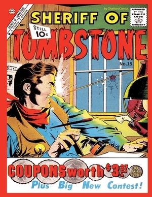 Sheriff of Tombstone #15 by Charlton Comics