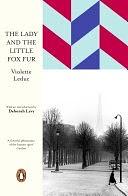 The Lady and the Little Fox Fur by Violette Leduc