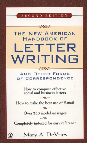 The New American Handbook of Letter Writing: Second Edition by Mary A. De Vries