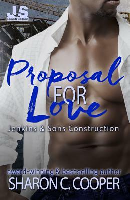 Proposal for Love by Sharon C. Cooper