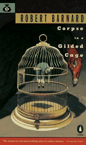 Corpse In A Gilded Cage by Robert Barnard