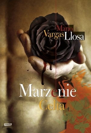 Marzenie Celta by Mario Vargas Llosa