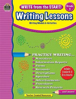 Write from the Start! Writing Lessons, Grade 3: Writing Models & Activities by Jane Baker