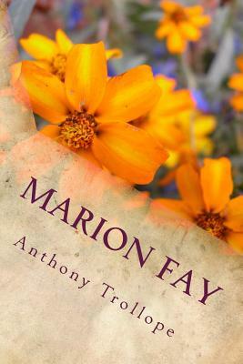 Marion Fay by Anthony Trollope