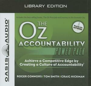 The Oz Accountability Power Pack (Library Edition) by Tom Smith, Craig Hickman, Roger Connors