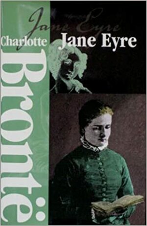 Jane Eyre by Charlotte Brontë