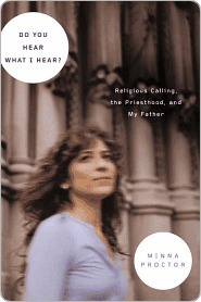 Do You Hear What I Hear? by Minna Zallman Proctor