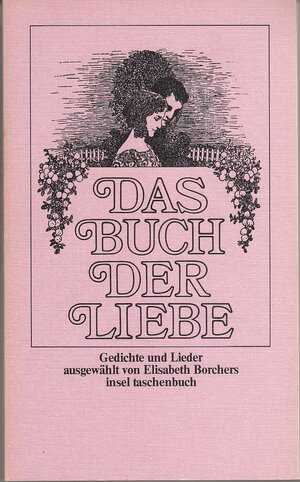 Das Buch der Liebe: Gedichte und Lieder by Elisabeth Borchers