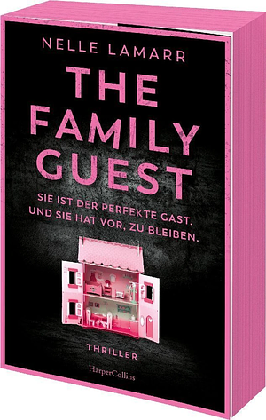 The Family Guest  by Nelle Lamarr