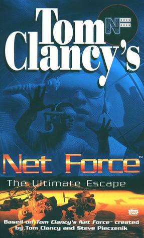 The Ultimate Escape by Marc Cerashi, Steve Pieczenik, Tom Clancy