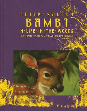 Bambi: A Life in the Woods by Felix Salten